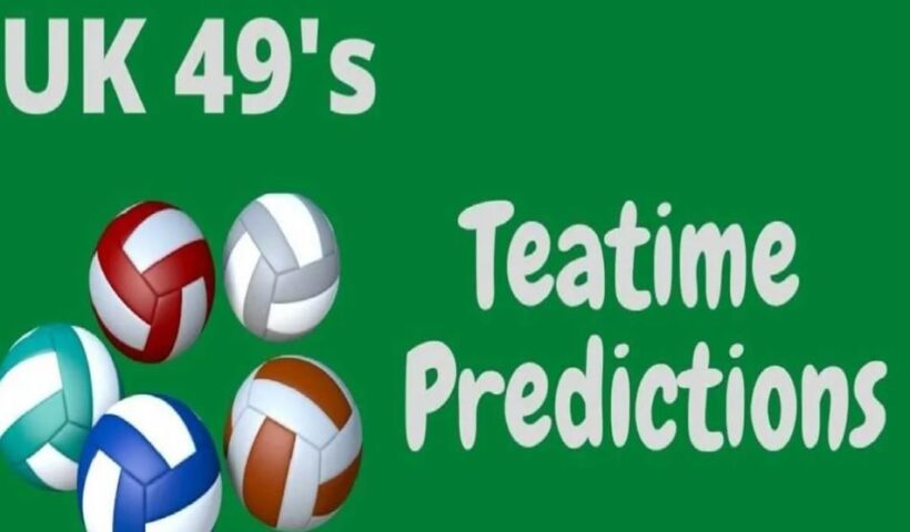 UK49s Teatime Predictions for Today